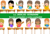 Servizi scolastici ed extra scolastici a.s. 2024/25: iscrizioni online entro il 31 luglio